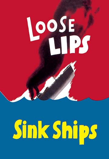 " Loose Lips Sink Ships " Buyenlarge