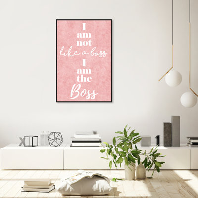 " I Am The Boss "