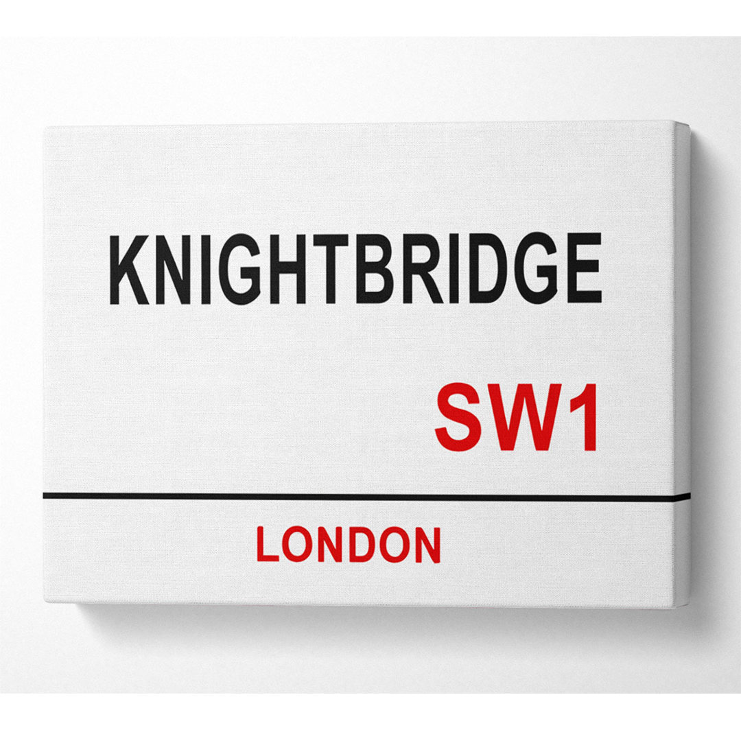 Knightbridge Signs - Kunstdrucke auf Leinwand - Wrapped Canvas