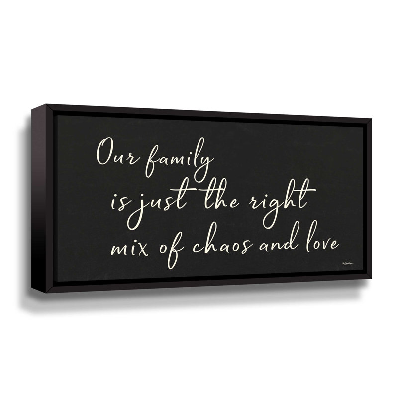 Family Chaos and Love - Art textuel sur toile, Cadre noir, H 6 po x l 12 po x P 2 po