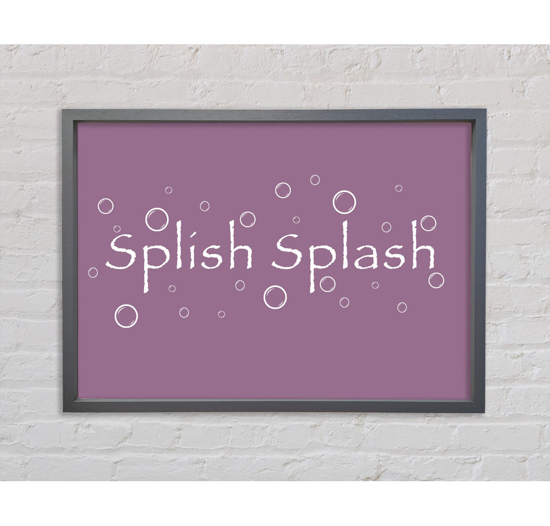 Badezimmer Zitat Splish Splash Badezimmer Grau Gerahmter Druck