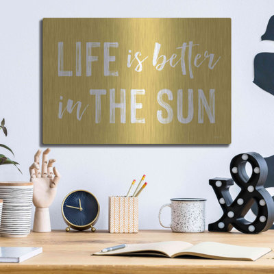 «Life Is Better In The Sun» par Lettred & Lined, art mural en métal