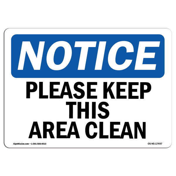 SignMission Please Keep This Area Clean Sign | Wayfair