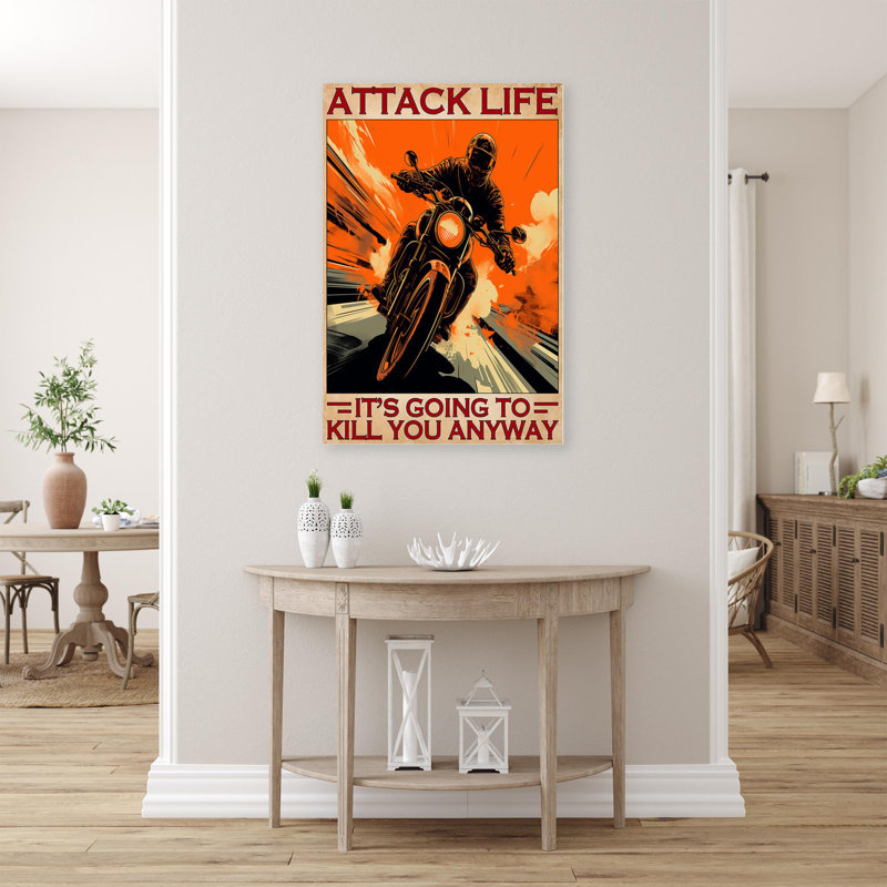 Attack Life Its Going To Kill You Anyway - 1 pièce Attack Life Its Going To Kill You Anyway, H 36 po x l 24 po x P 1,25 po