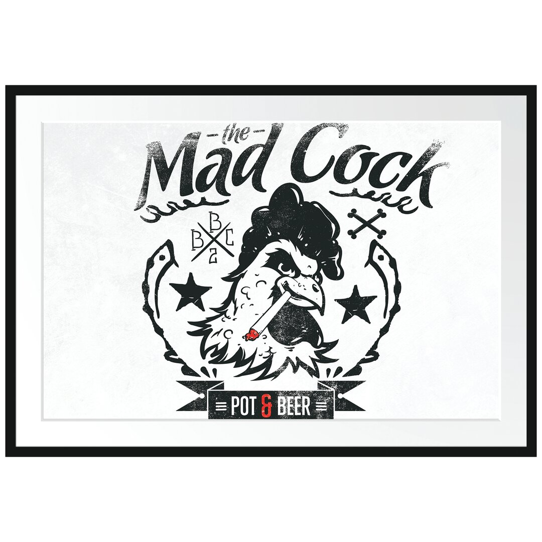 Gerahmtes Poster Mad Cock Light