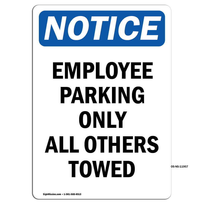 Employee Parking Only All Others Towed Sign