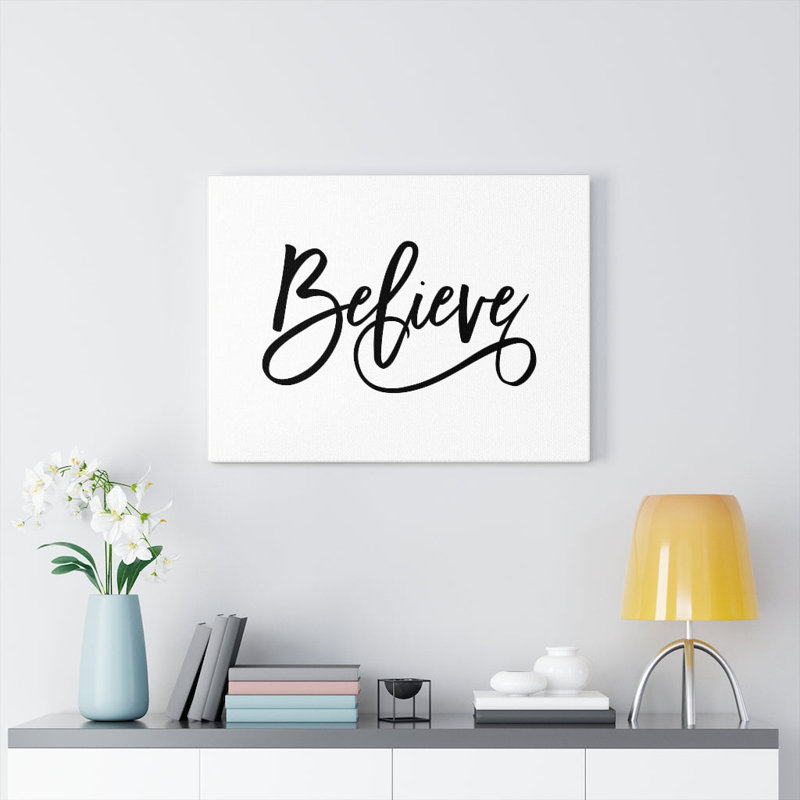 Believe 1 Piece Wrapped Canvas Wall Art, 61cm H x 76cm W