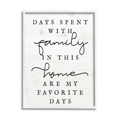 " Uplifting Days Spent With Family Phrase "