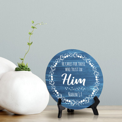 He Cares for Those Who Trust in Him Table Sign