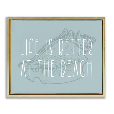 Better at Beach with Shell