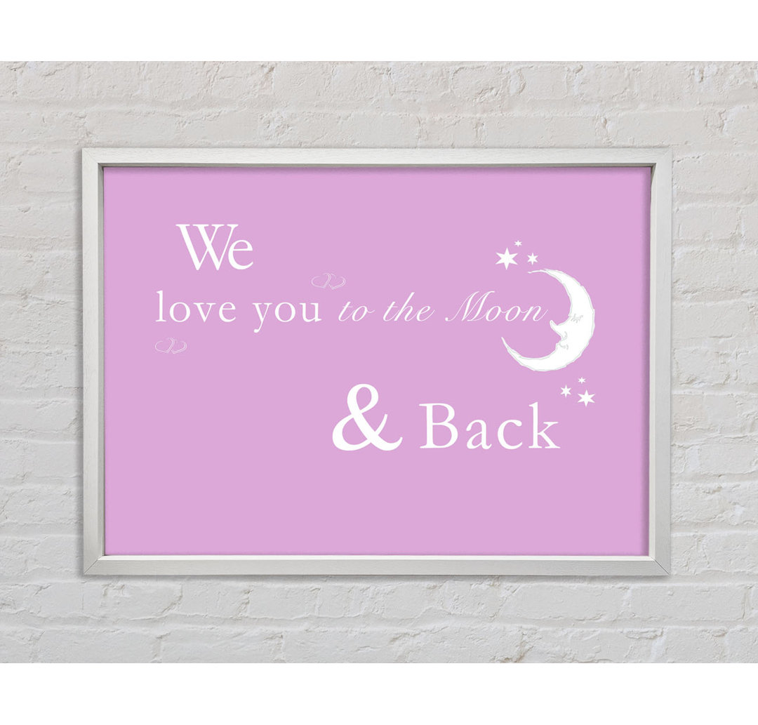 Kinderzimmer Zitat We Love You To The Moon And Back 2 Grün - Druck