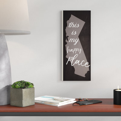 «This Is My Happy Place California», art textuel sur bois