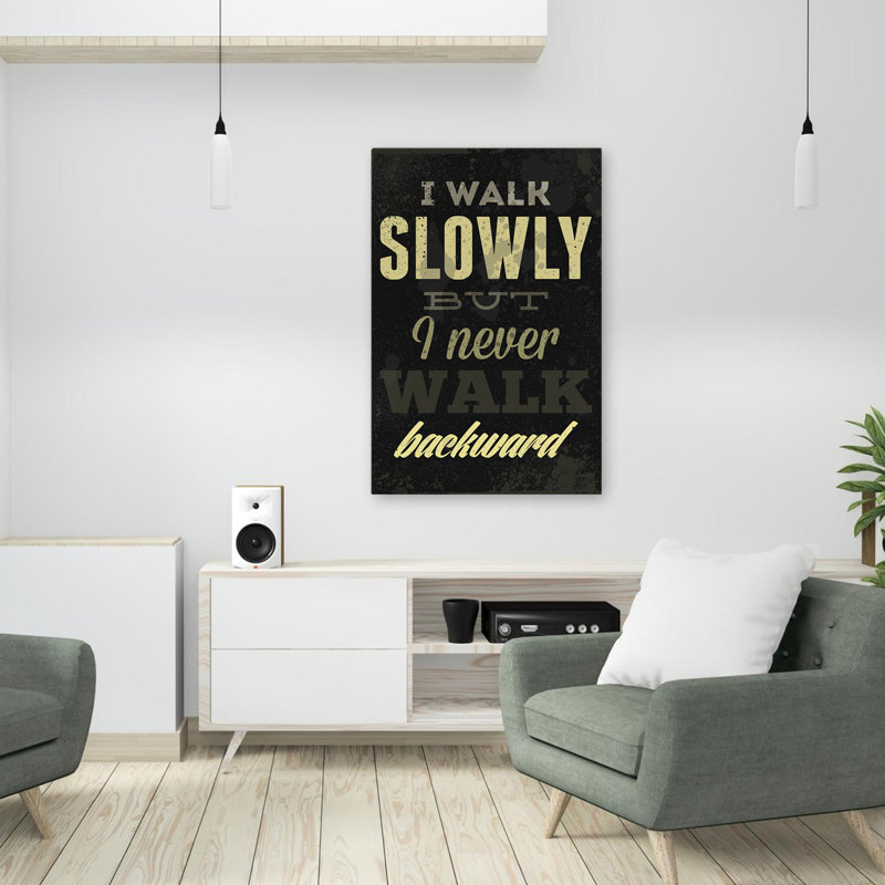 I Walk Slowly - Art inspirant, H 36 po x l 24 po