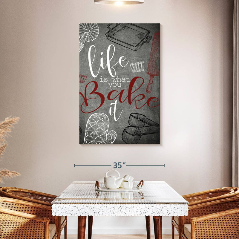 Life Is What You Bake It, H 48 po x l 32 po
