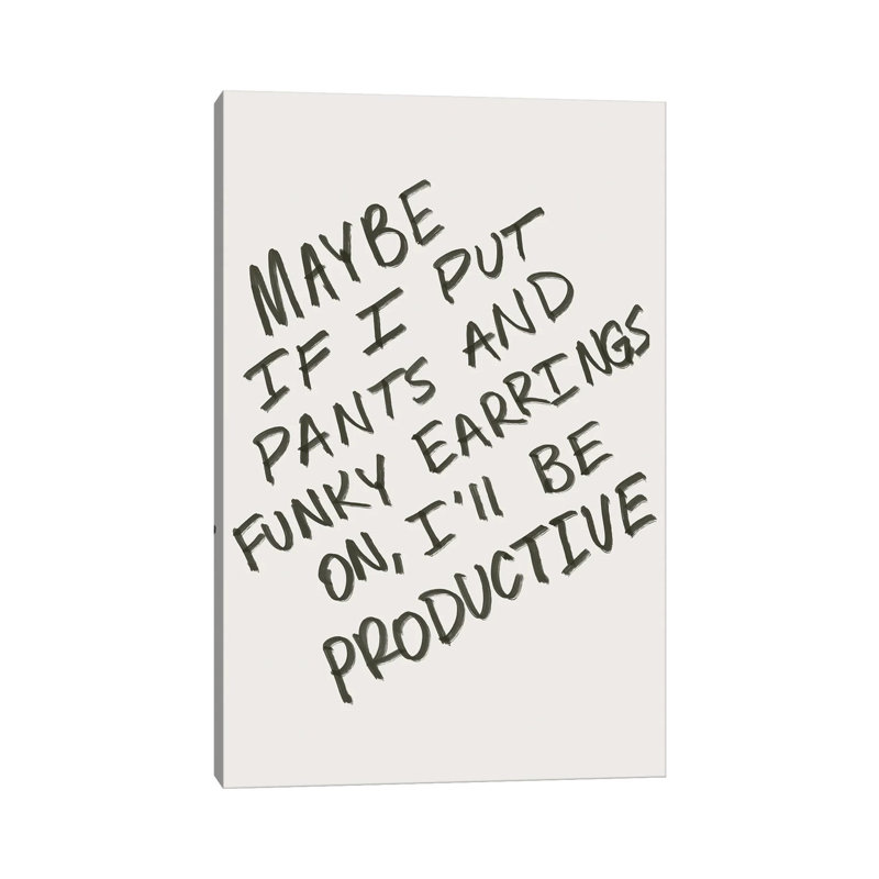 «Work From Home» par Chromoeye - Art textuel sur toile tendue, H 40 po x l 26 po x P 1,5 po