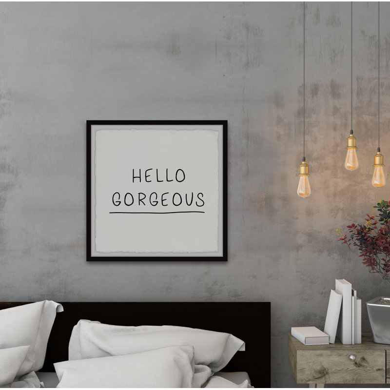 Hello Gorgeous V 1 Piece Single Picture Frame Wall Art, 61cm H x 61cm W x 3.81cm D
