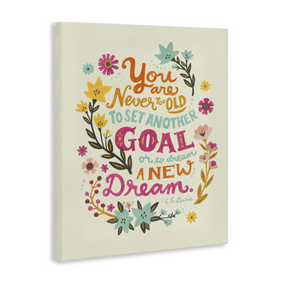 «Never Too Old Inspiring Quote», art mural sur toile par Irene Chan