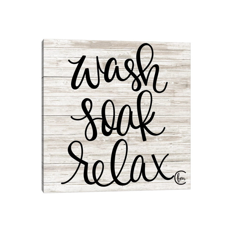 Wash Soak Relax by Fearfully Made Creations - Wrapped Canvas Print, 30.48cm H x 30.48cm W