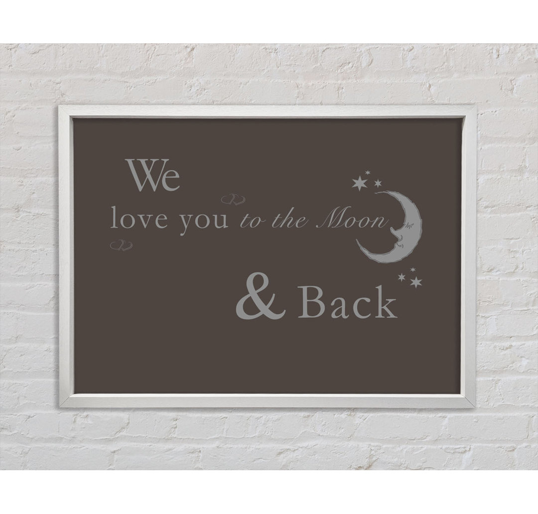 Kinderzimmer Zitat We Love You To The Moon And Back 2 Grün - Druck