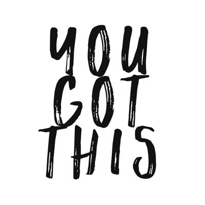 You Got This Black Handwriting