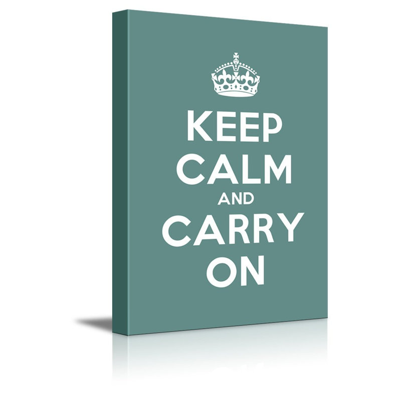«Keep Calm And Carry On On», art textuel, H 24 po x l 16 po x P 1,5 po, Cyan