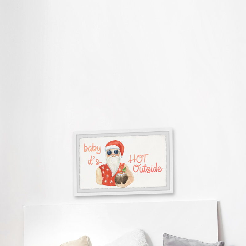 Baby It's Hot Outside - Single Picture Frame Painting, 41cm H x 61cm W x 3.81cm D