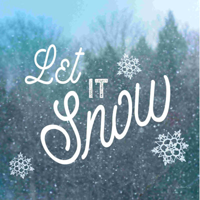 " Let It Snow I "
