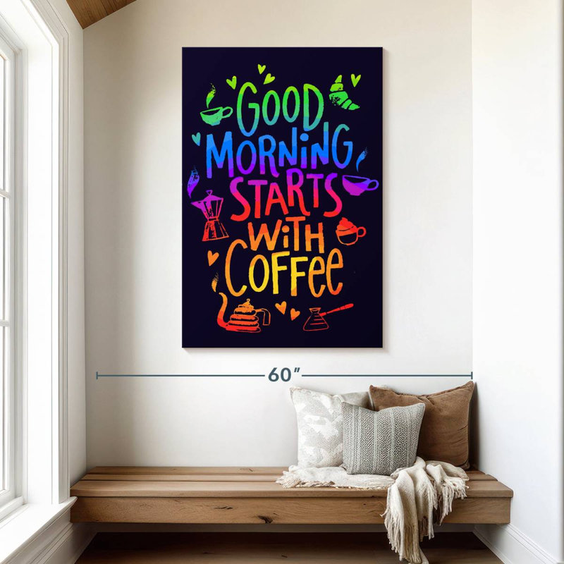Tergel Good Morning commence avec du café, H 48 po x l 32 po