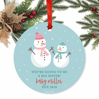 You're Going To Be A Big Sister Baby Due, Holiday Snowman Family Ball Ornament -  The Holiday Aisle®, 9C7C9E6ABCBF413CA4E661089DE3F5D6