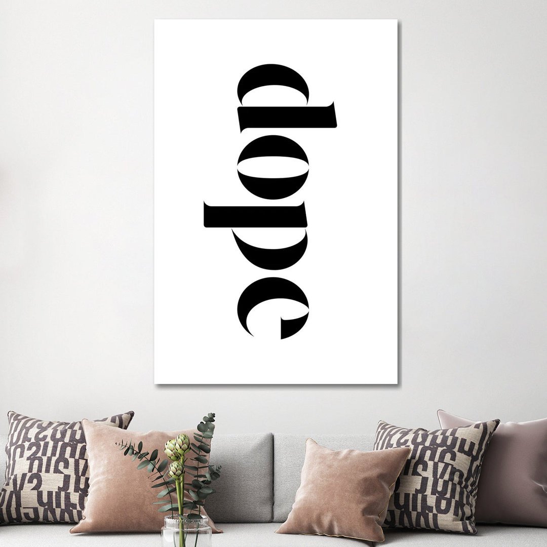 Dope On White von The Maisey Design Shop - Galerie-verpackte Leinwand Giclée auf Leinwand