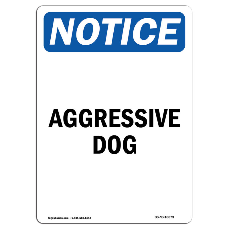 Aggressive Dog Aluminum Sign 12 x 18