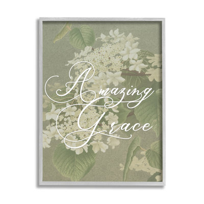 " Amazing Grace Phrase Vintage White Flower Blossoms " by Daphne Polselli