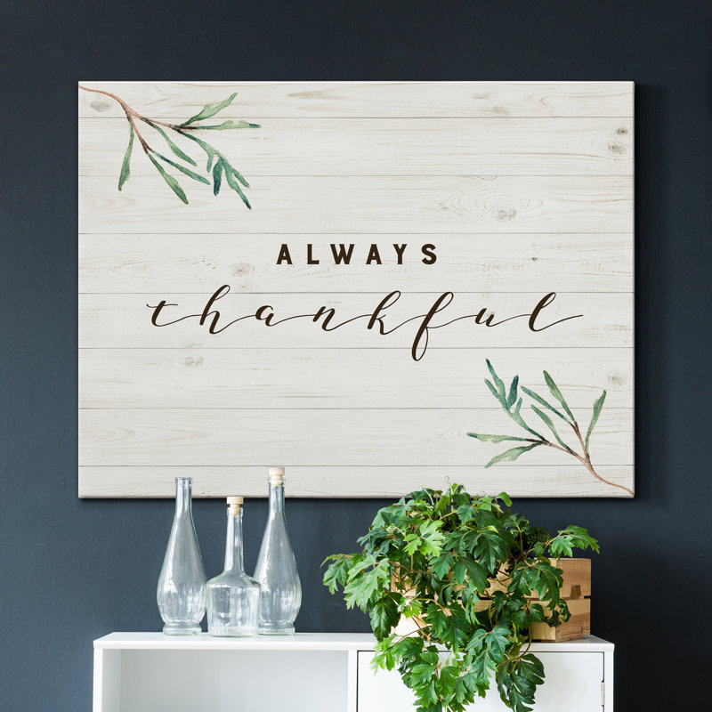 «Always Thankful», reproduction d'art textuel sur toile tendue, H 27 po x l 18 po x P 1 po