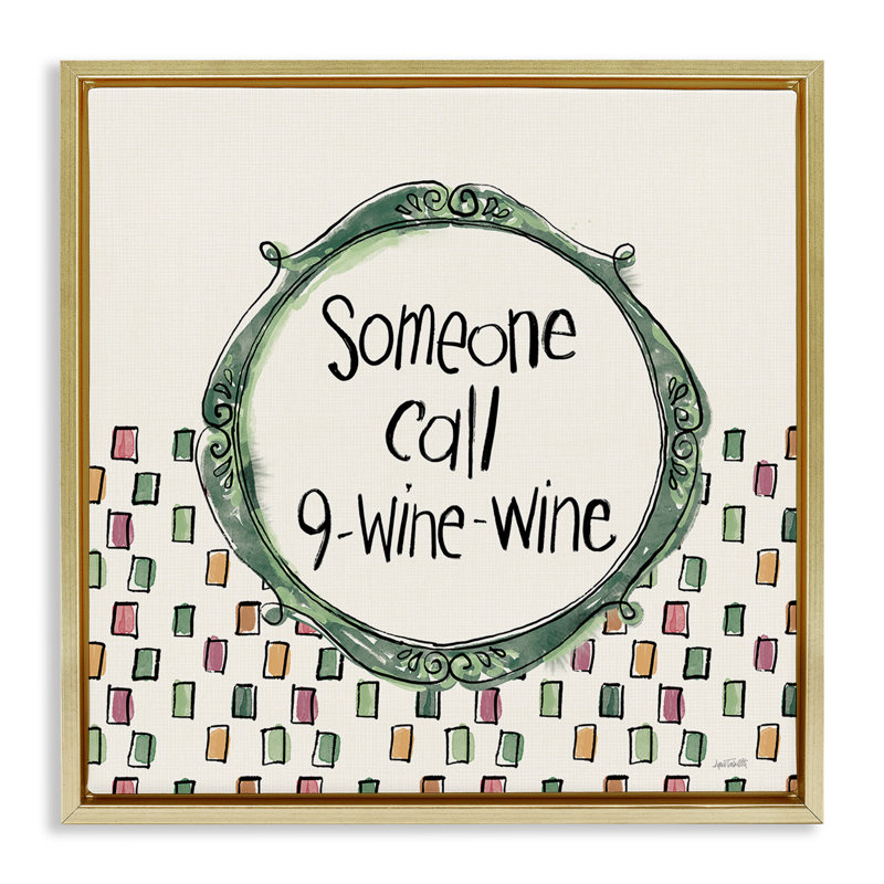 «Funny Wine Sentiment», art mural encadré par Anne Tavoletti, H 18 po x l 18 po, Cadre flottant orme Montalcino