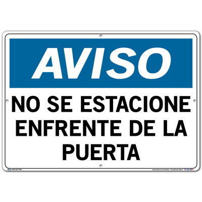 Notice Sign 29 20.5X14.5 Aluminum .040 Do Not Park in Front of Door NO SE ESTACIONE ENFRENTE DE LA PUERTA - Vestil SI-N-29-E-AL-040-S