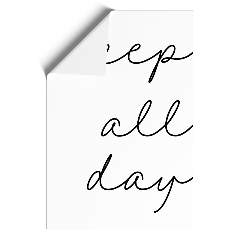 Sleep All Day - Frameless Print, 30cm H x 21cm W x 0.1cm D