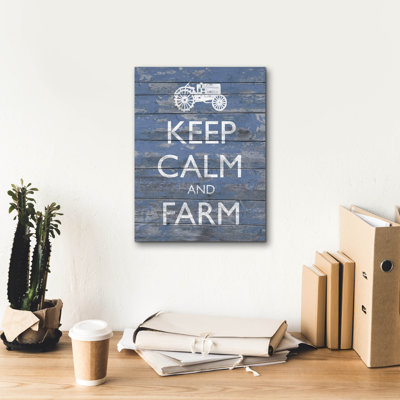 Epic Graffiti 'Keep Calm & Farm 1'  by Alonzo Saunders Canvas Wall Art, 12" x 16"