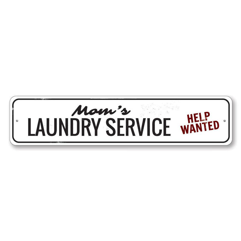 Plaque en aluminium personnalisée Mom's Laundry Service, H 4 po x l 18 po x P 0,04 po