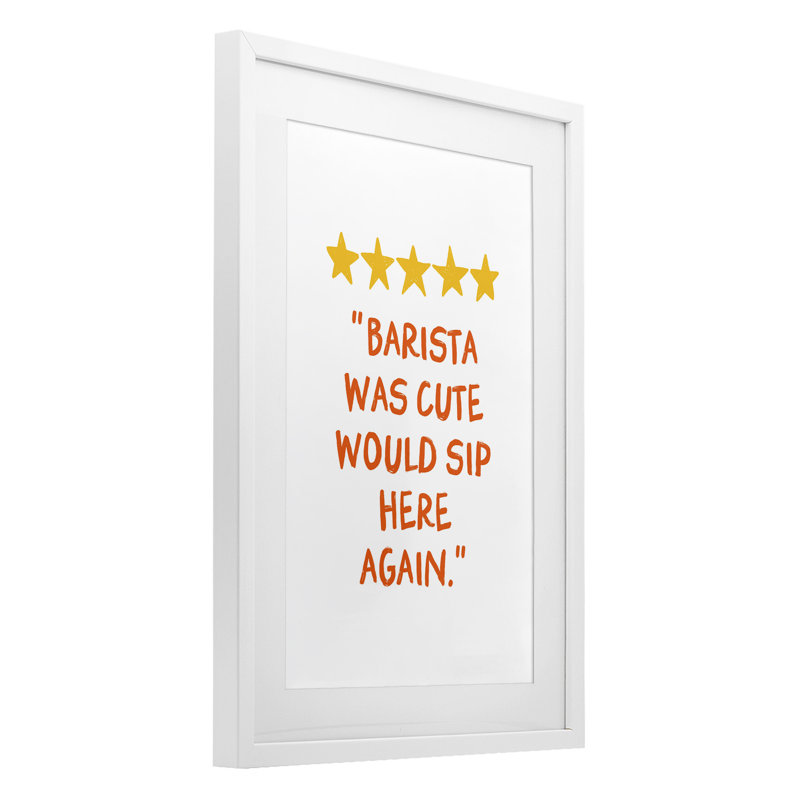 Cute Barista Rating Review Framed Print Under Glass, design by JJ Design House LLC, 23" H x 17" W, Coastal White Frame