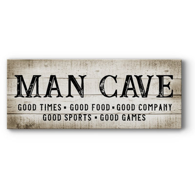 " Man Cave Good Times "