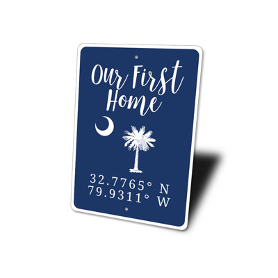 Our First Home Aluminum Sign