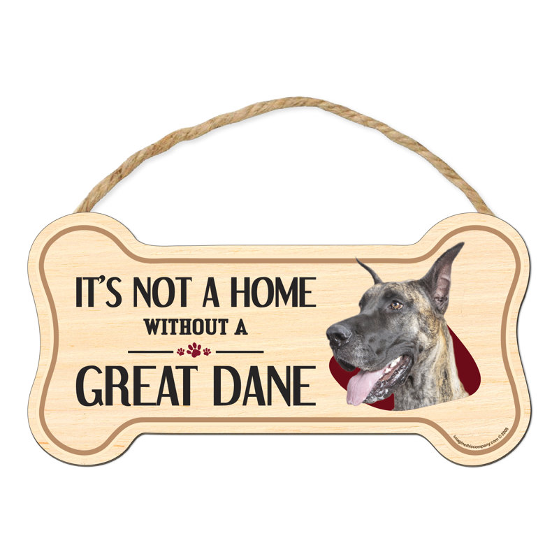 «It's Not a Home sans Our Great Dane»