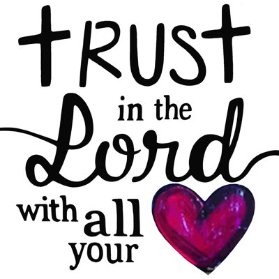 " Trust In The Lord 4 "