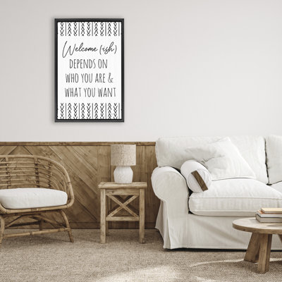 Cadre flottant Welcome-Ish Depends On ..., design par Lux + Me Designs