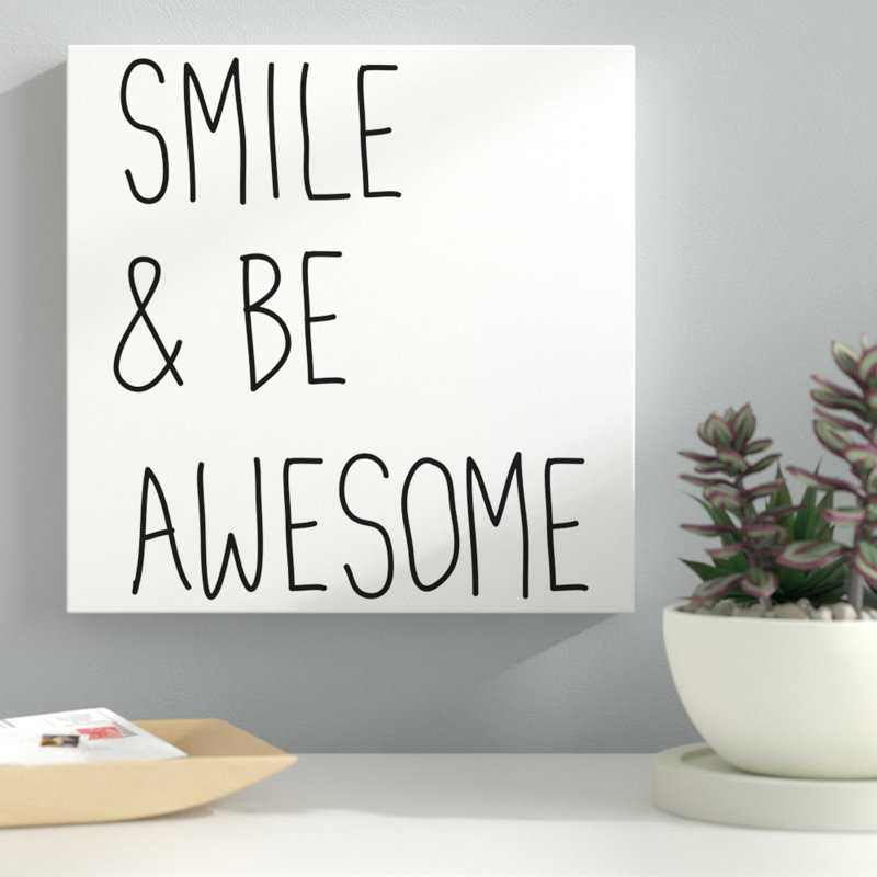 «Smile and Be Awesome», reproduction d'art textuel sur toile tendue