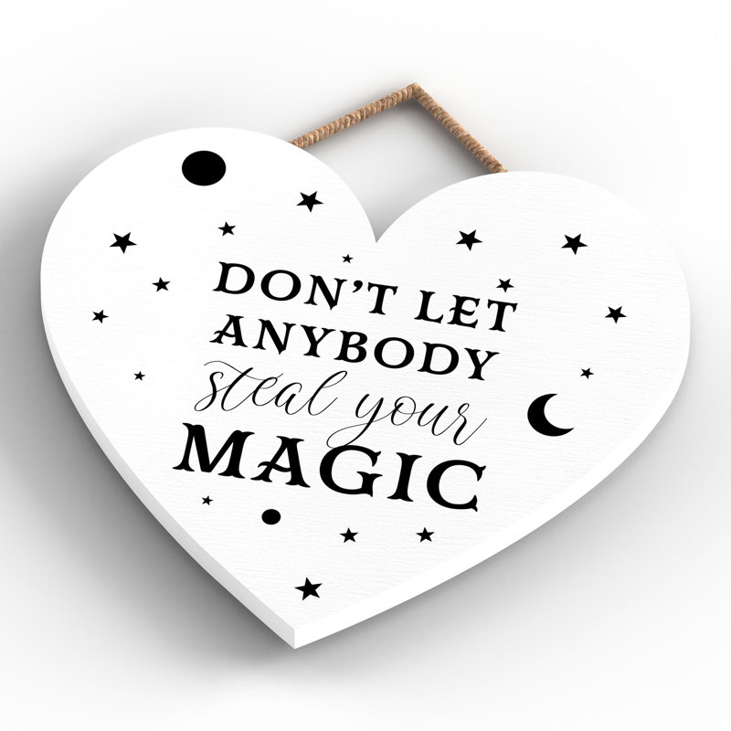 Witch Dont Let Anybody Wooden Heart Plaque, 16cm H x 17cm W x 0.9cm D, White