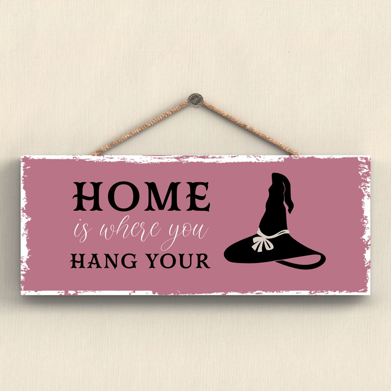 Witch Home Is Where Hat Wooden Plaque