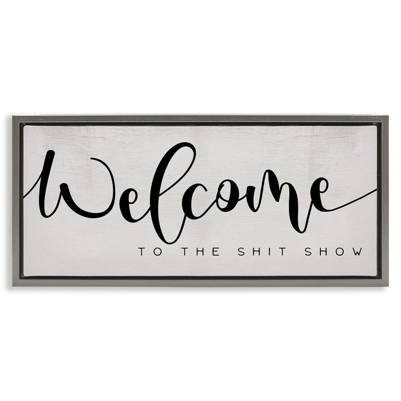 Art mural sur toile flottant "Sassy Welcome" par Daphne Polselli, Cadre flottant gris lustré, H 11 po x l 25 po