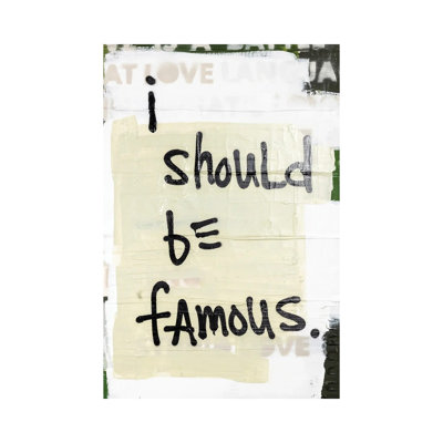I Should Be Famous by Kent Youngstrom - Gallery-Wrapped Canvas Giclée on Canvas