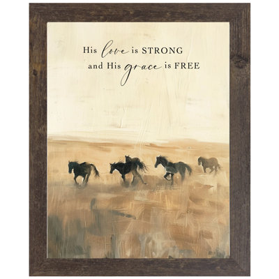 His Love Is Strong His Grace Is Free Western Horse Art